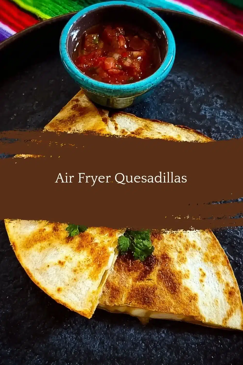 Crispy Air Fryer Quesadillas with melted cheese and colorful vegetables