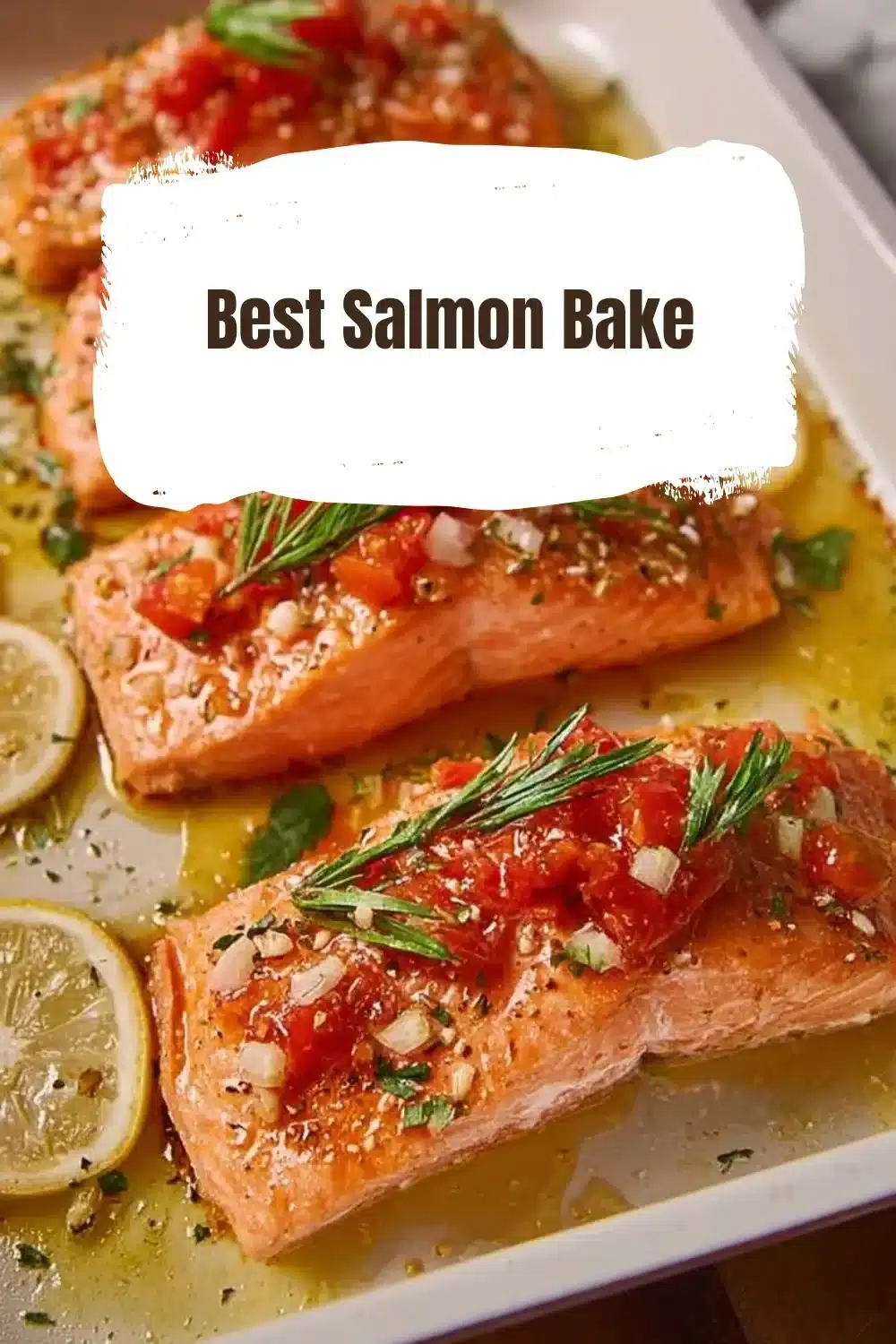 Best Salmon Bake 1 Delicious and beautifully baked salmon with herbs and spices