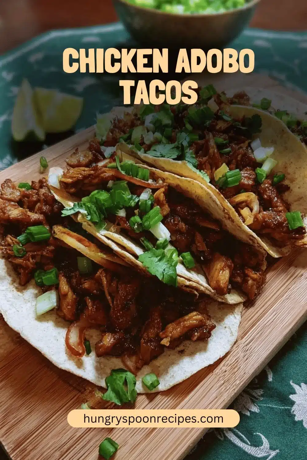 Delicious Chicken Adobo Tacos served with fresh toppings