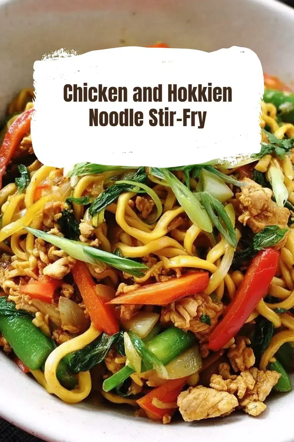 Delicious Chicken and Hokkien Noodle Stir-Fry with vibrant vegetables