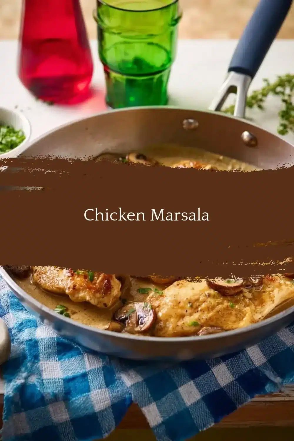 Chicken Marsala 1 Delicious Chicken Marsala served with mushrooms and sauce