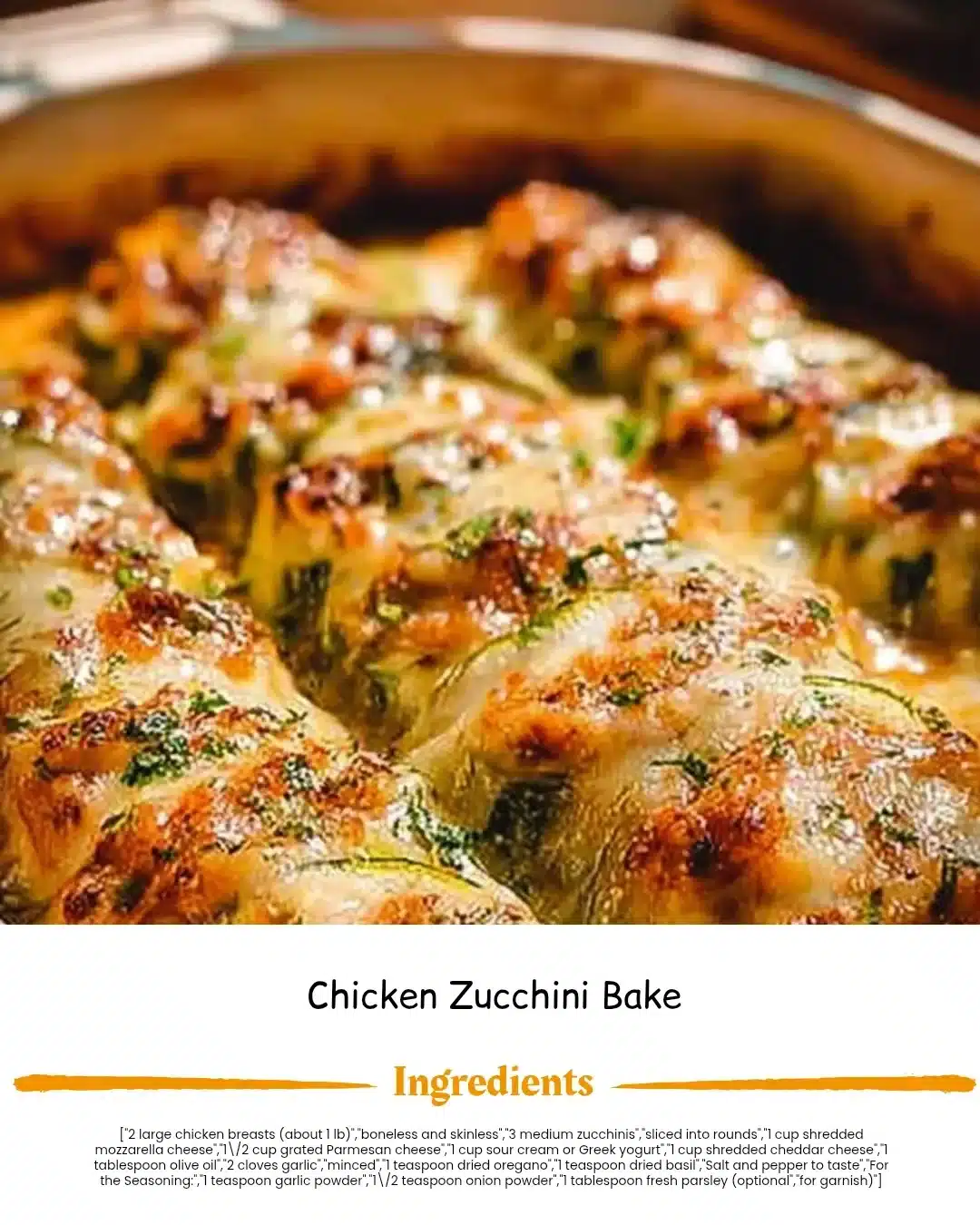 Baked Chicken Zucchini with cheese and spices, served as a healthy dinner option.