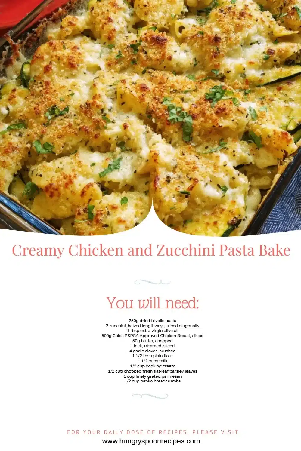 Creamy chicken zucchini pasta bake in a baking dish topped with cheese