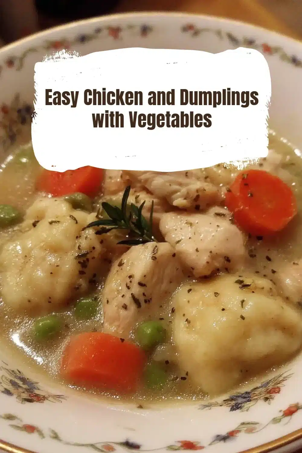 Easy chicken and dumplings with vegetables served in a bowl.