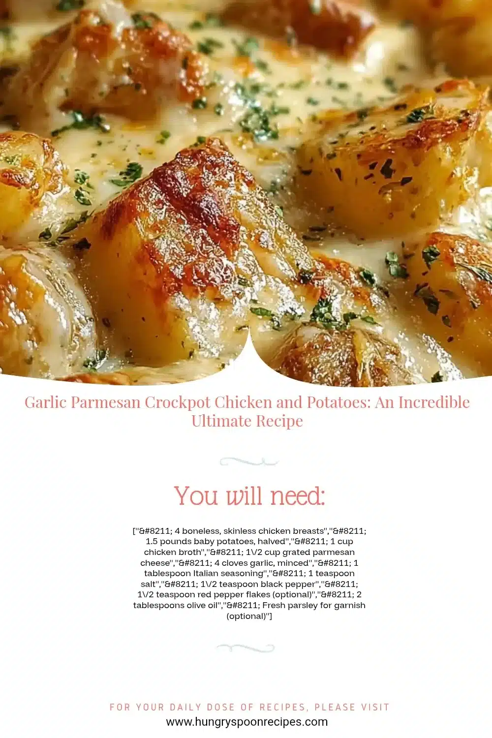 Delicious Garlic Parmesan Chicken cooked in a crockpot with potatoes