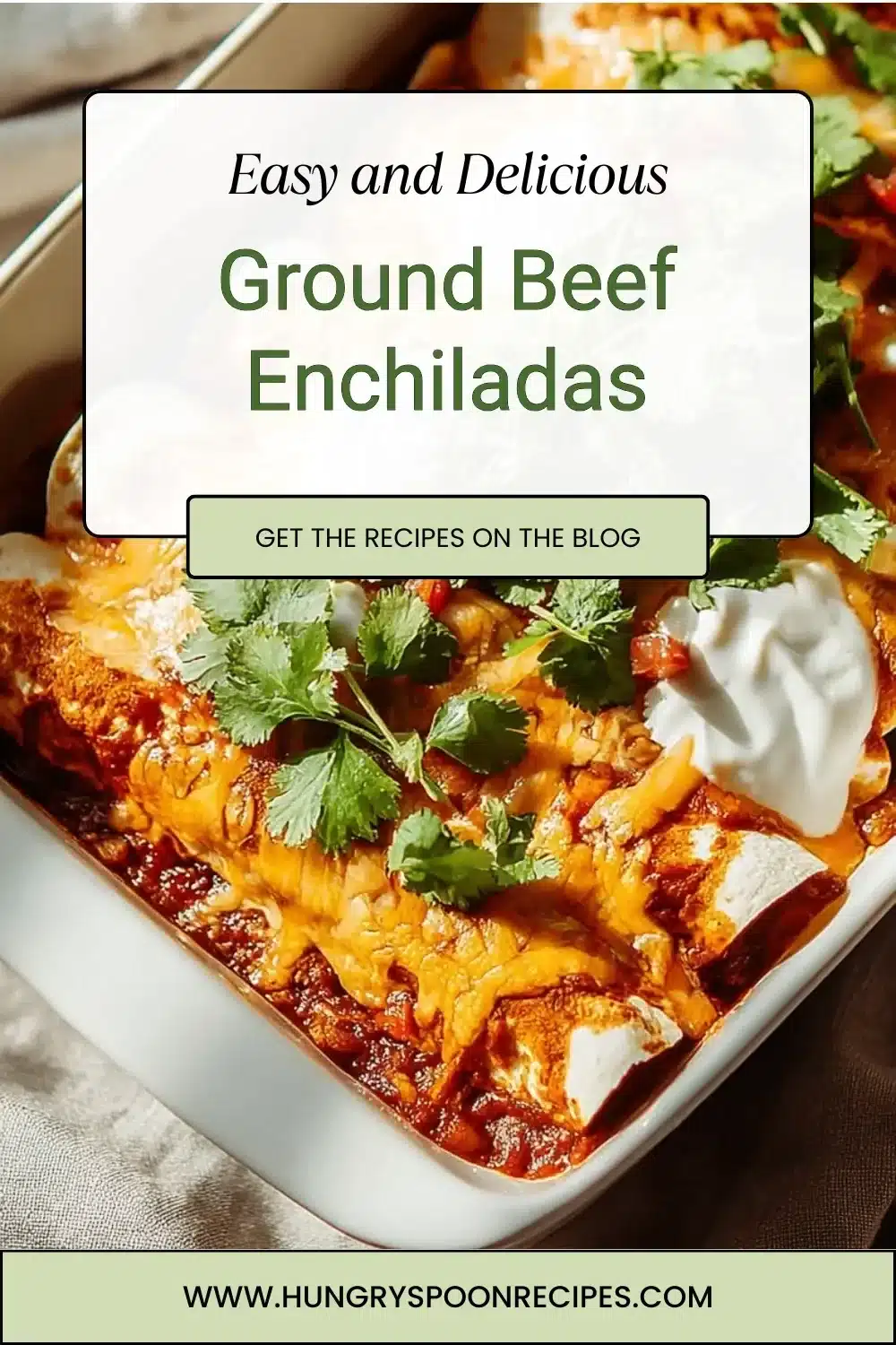 Ground Beef Enchiladas 1 Delicious ground beef enchiladas topped with sauce and melted cheese