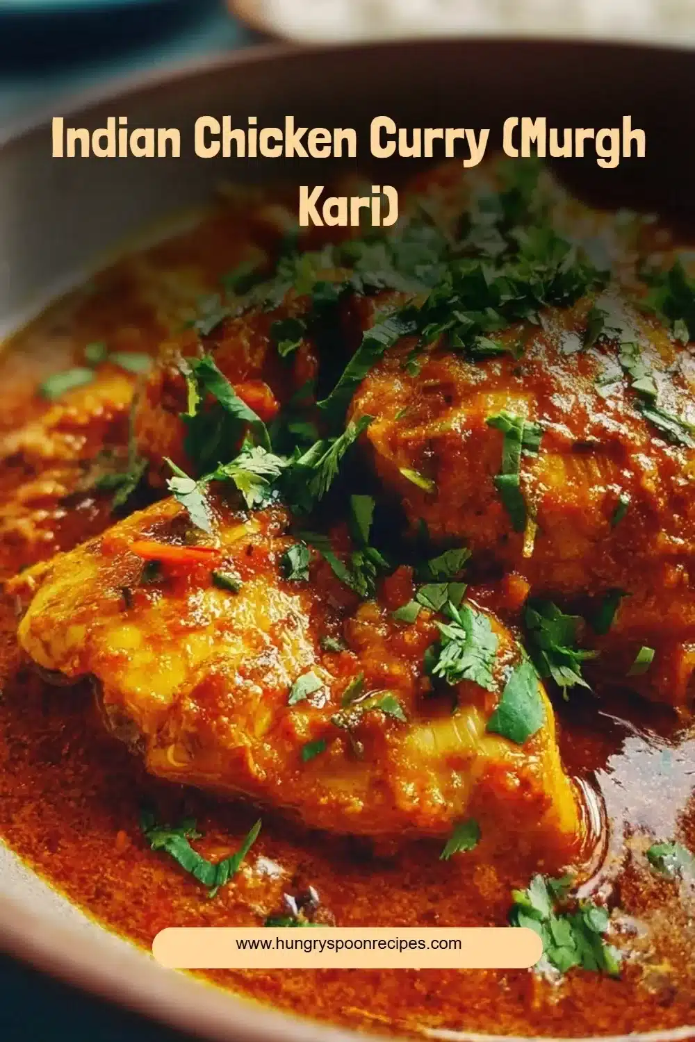 Indian Chicken Curry (Murgh Kari) 1 Delicious Indian Chicken Curry (Murgh Kari) served in a bowl garnished with herbs.