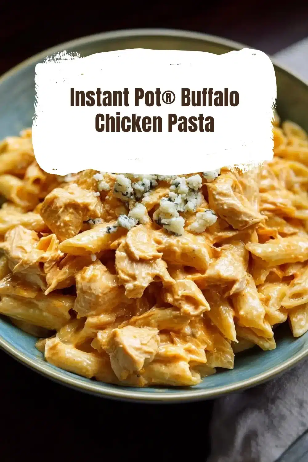 Instant Pot® Buffalo Chicken Pasta 1 Instant Pot Buffalo Chicken Pasta dish with creamy sauce and vibrant colors