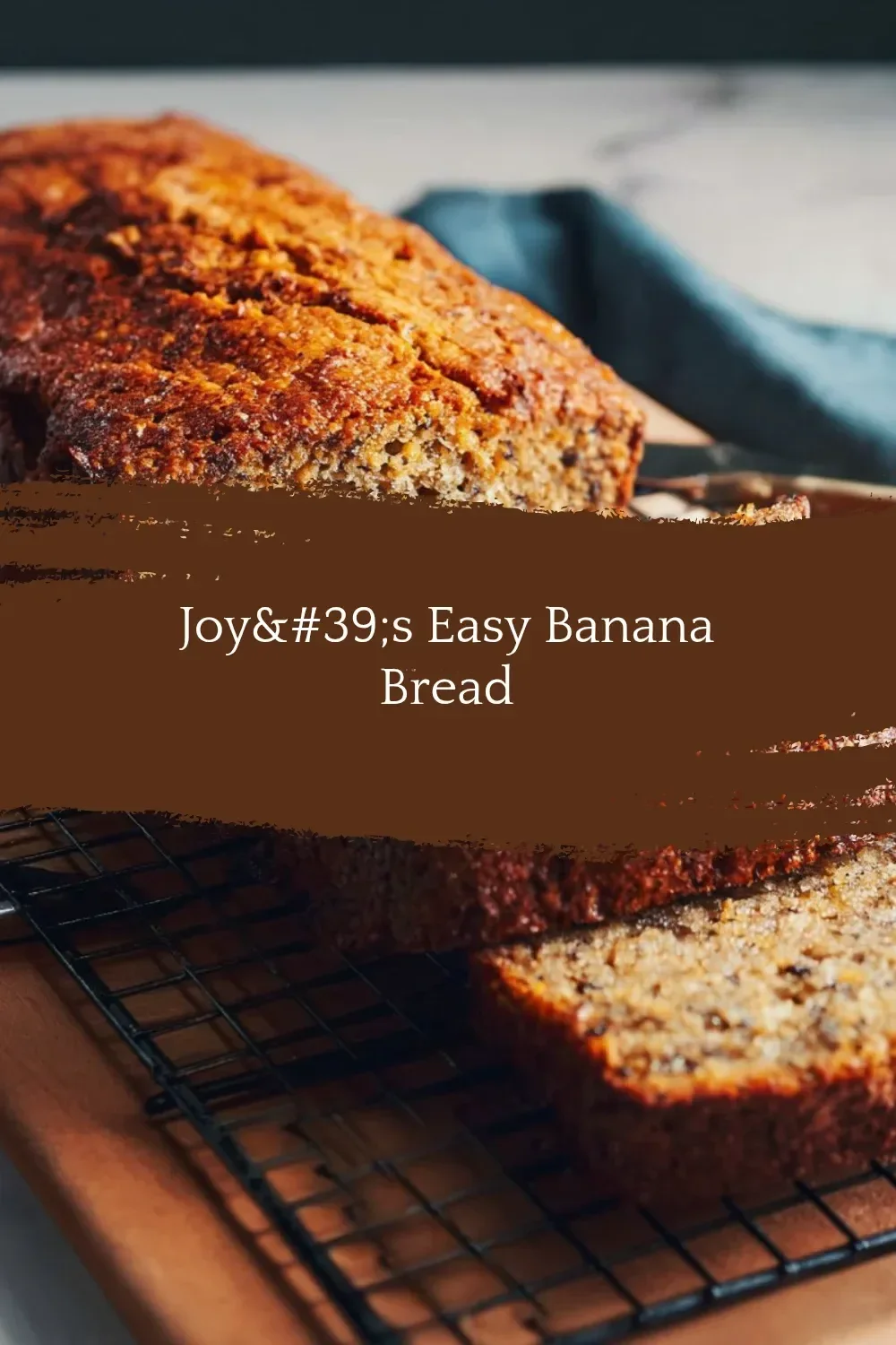 Sliced banana bread made from Joy's easy recipe, showcasing its moist texture and golden crust.