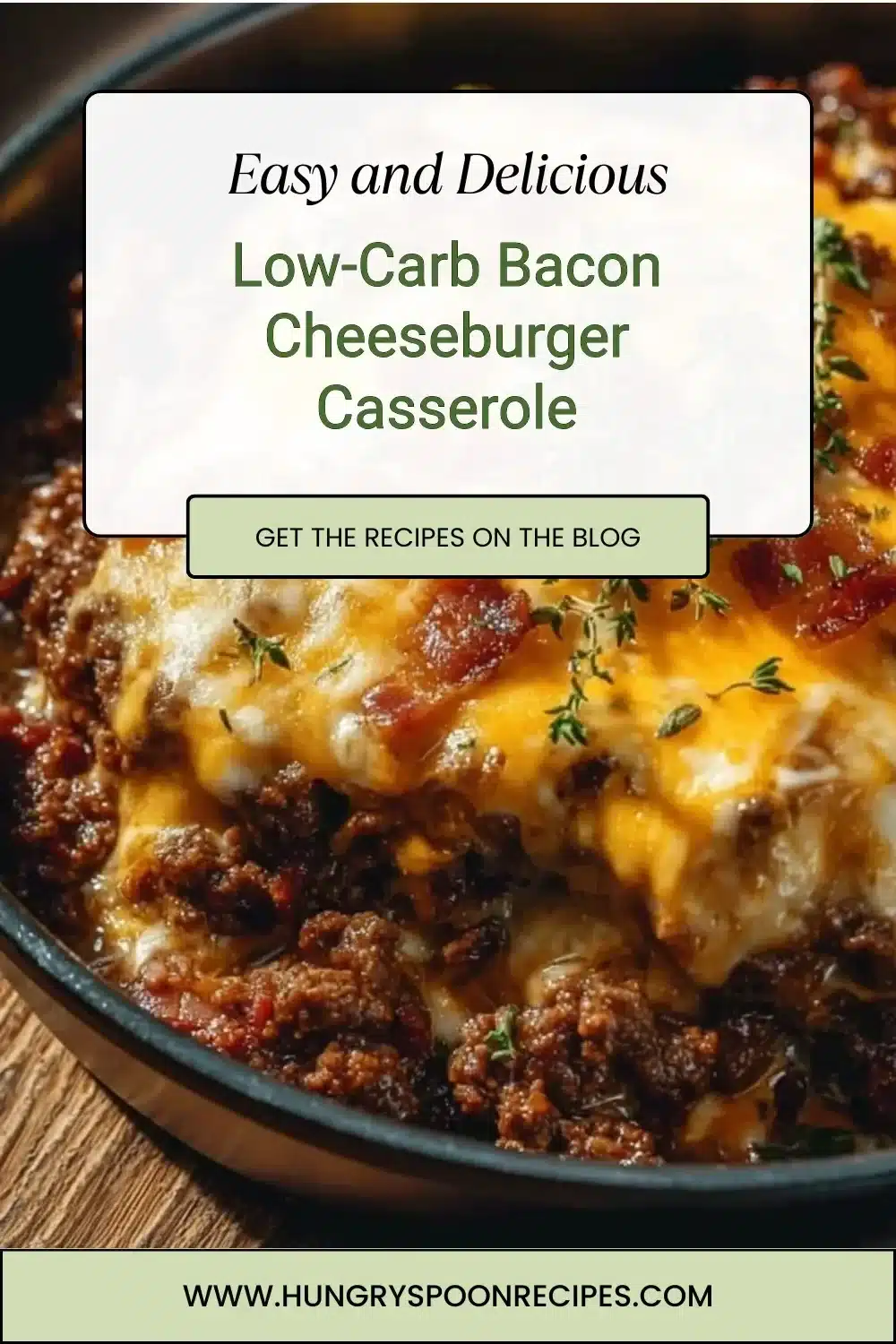 Low-Carb Bacon Cheeseburger Casserole 1 Low-carb bacon cheeseburger casserole topped with cheese and bacon