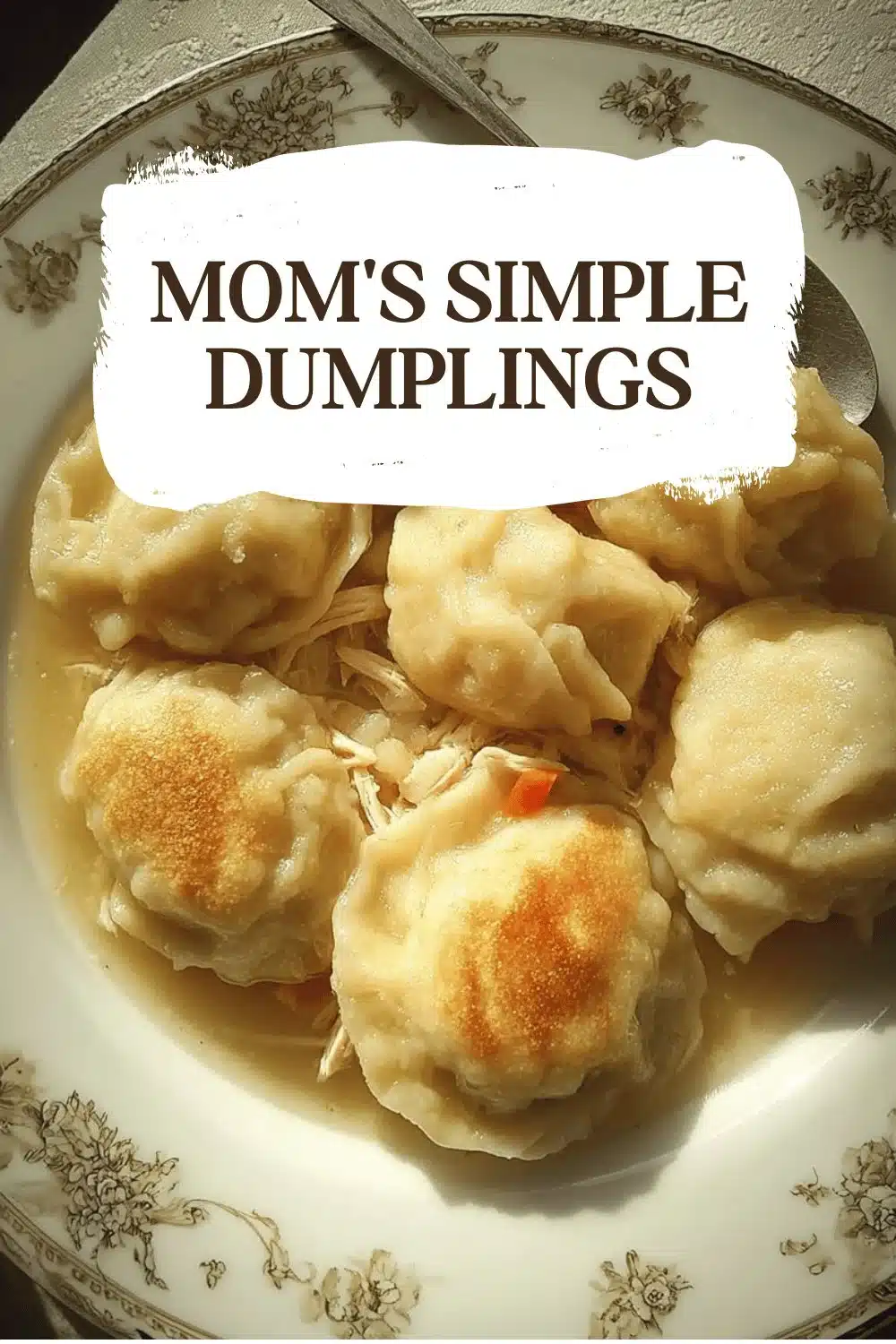 Mom's Simple Dumplings 1 Bowl of mom's simple homemade dumplings ready to serve