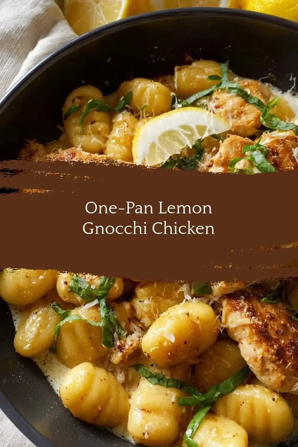 One-Pan Lemon Gnocchi Chicken 1 One-Pan Lemon Gnocchi Chicken dish with fresh ingredients