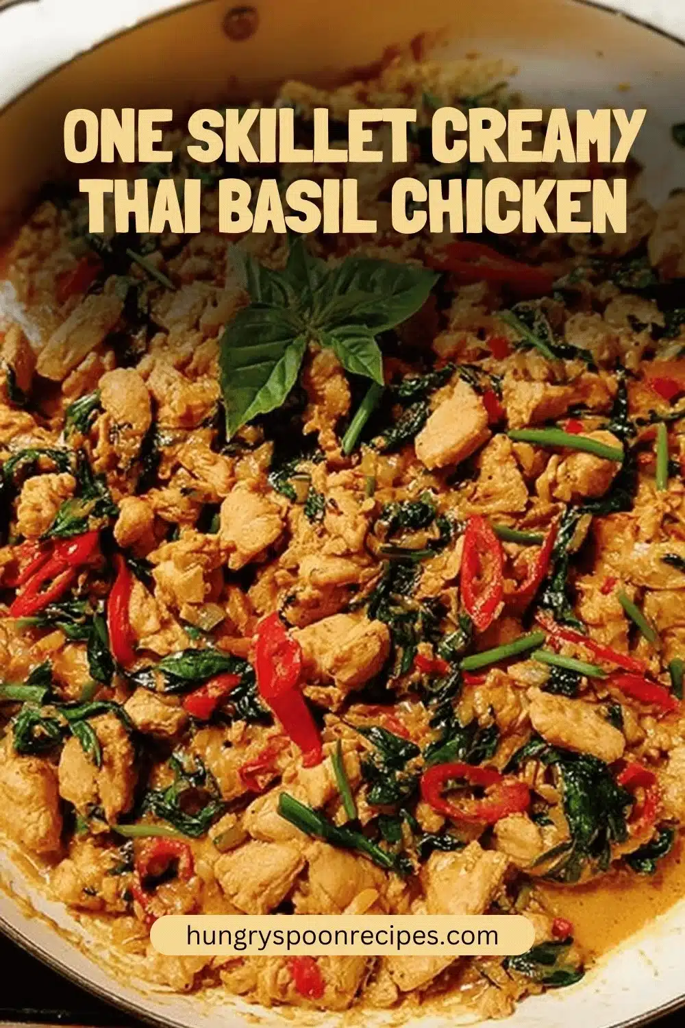 One Skillet Creamy Thai Basil Chicken 1 Delicious one skillet creamy Thai basil chicken served with fresh herbs