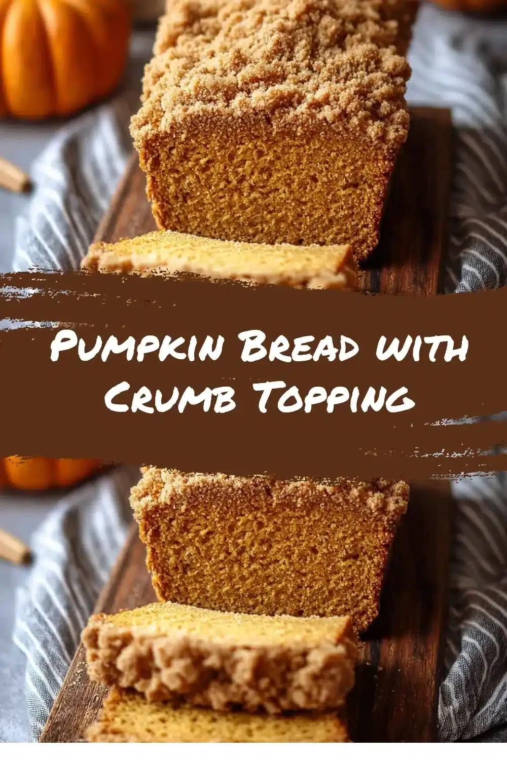 Delicious pumpkin bread with a crumb topping ready to enjoy