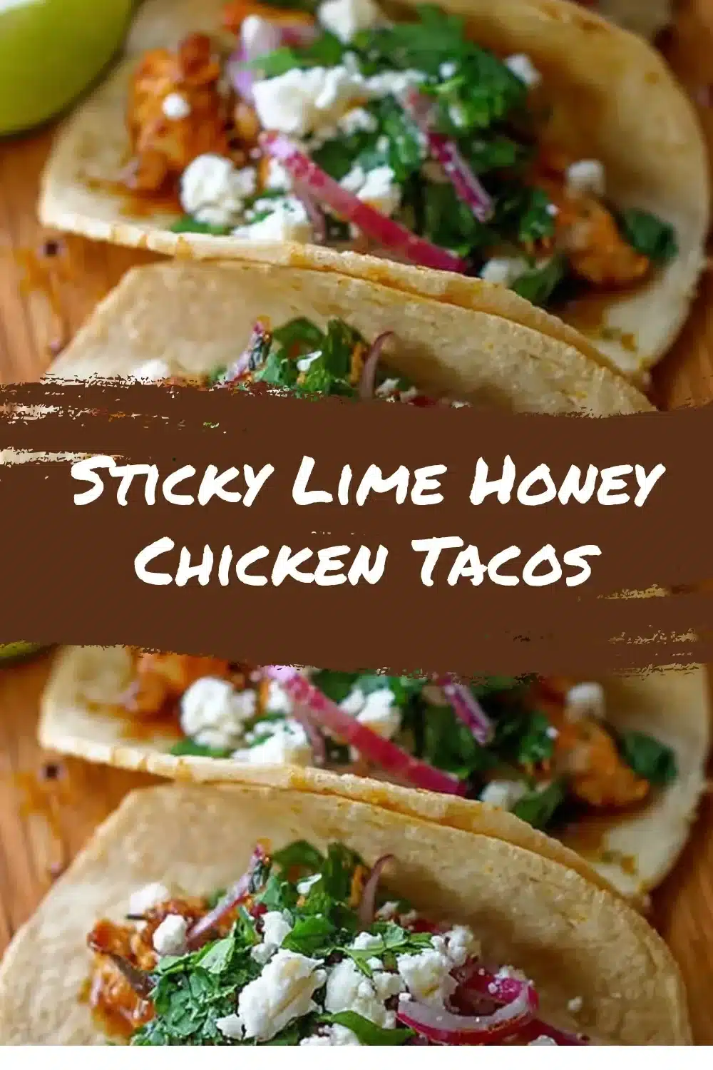 Sticky Lime Honey Chicken Tacos 1 Delicious sticky lime honey chicken tacos topped with fresh ingredients