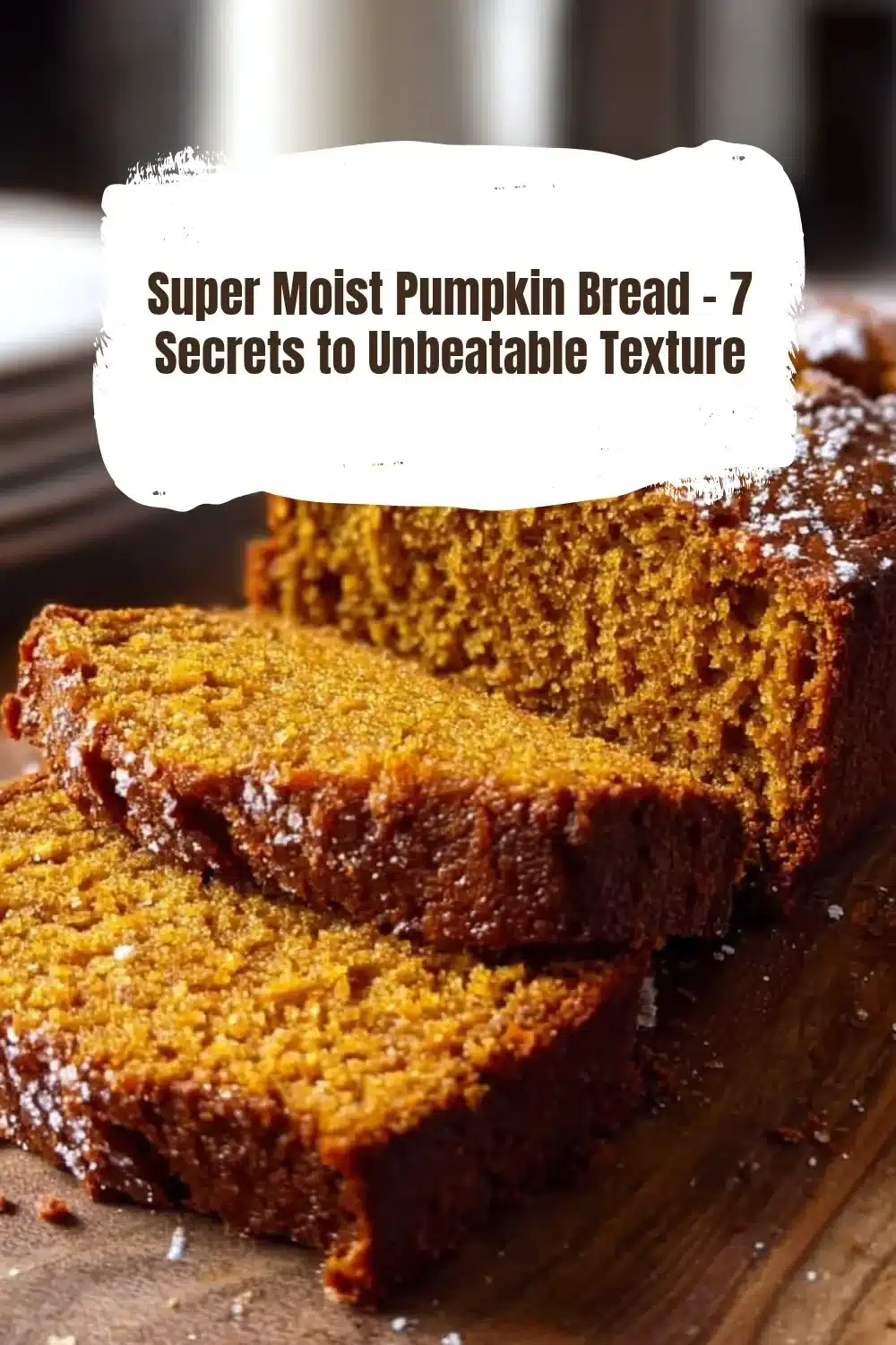 Super Moist Pumpkin Bread - 7 Secrets to Unbeatable Texture 1 Slice of super moist pumpkin bread showcasing its unbeatable texture