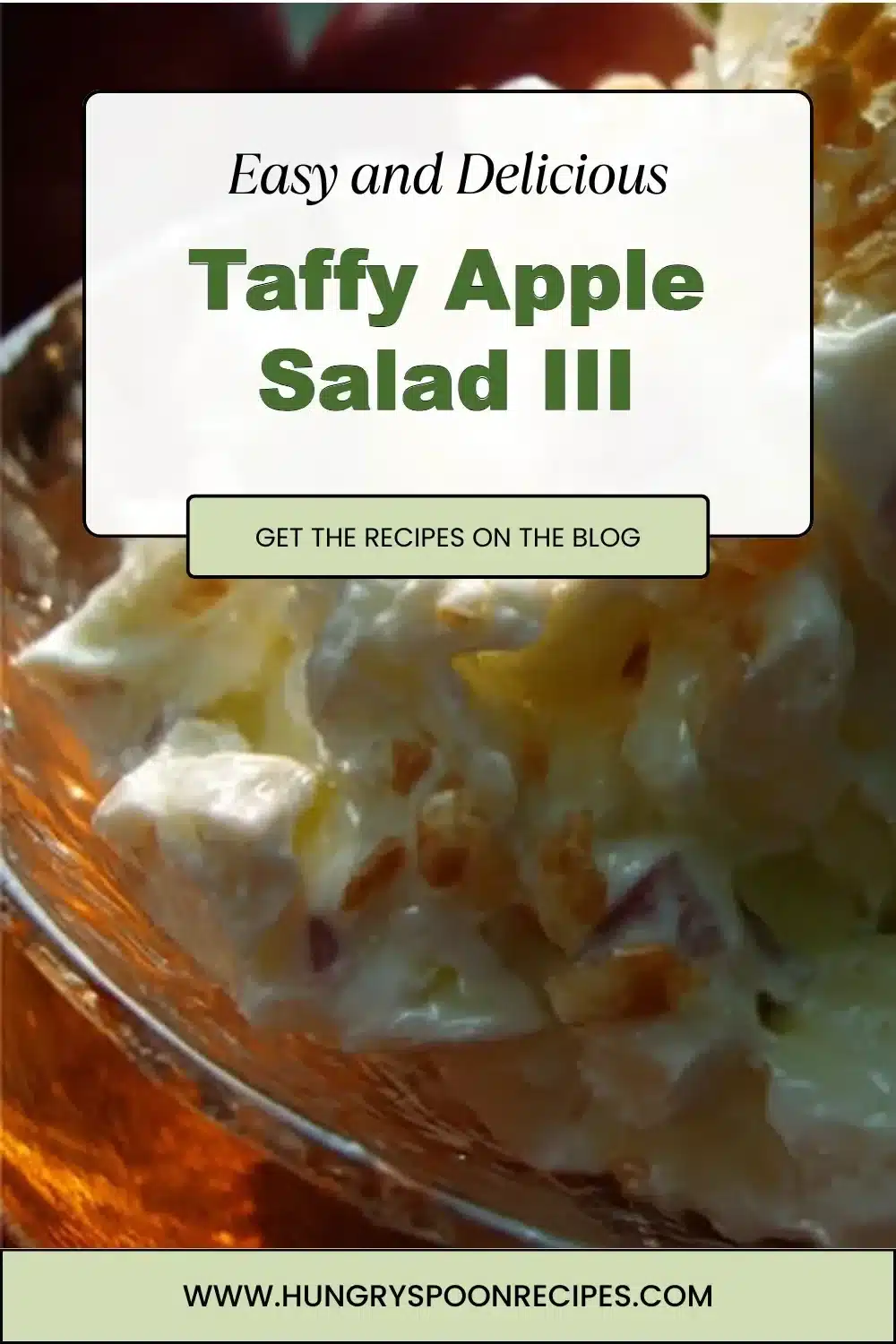 Colorful bowl of Taffy Apple Salad with apples, nuts, and caramel