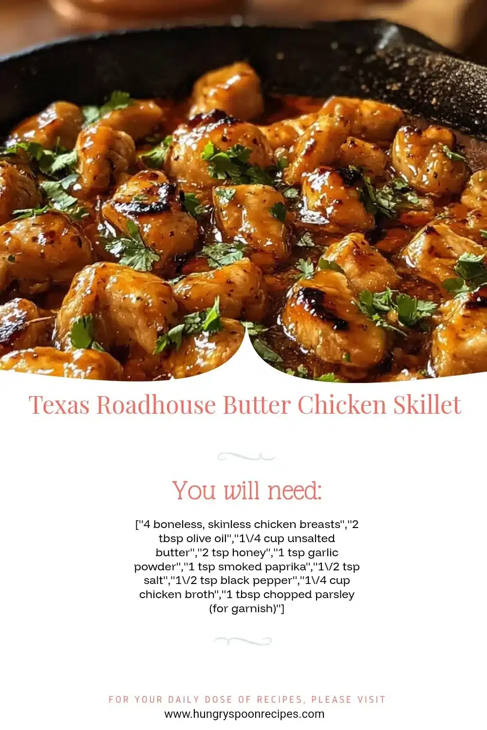 Texas Roadhouse Butter Chicken Skillet served in a sizzling dish