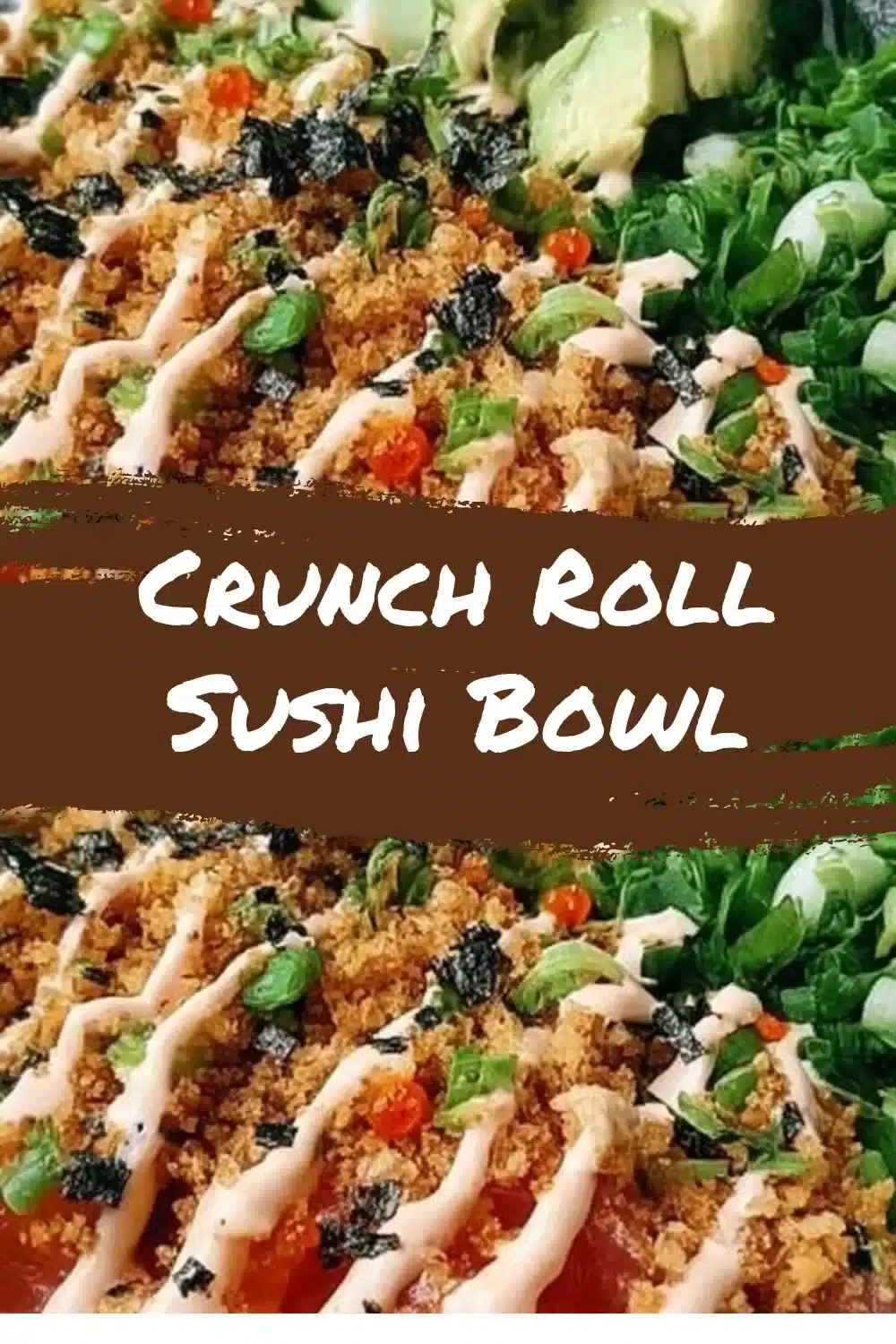Crunch Roll Sushi Bowl 1 Crunch Roll Sushi Bowl with fresh ingredients and vibrant colors
