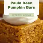 Paula Deen Pumpkin Bars 2 paula deen pumpkin bars 2025 10 27 105720 150x150 1