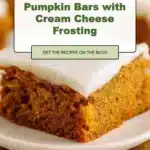 Pumpkin Bars with Cream Cheese Frosting 2 pumpkin bars with cream cheese frosting 2025 10 27 105323 150x150 1