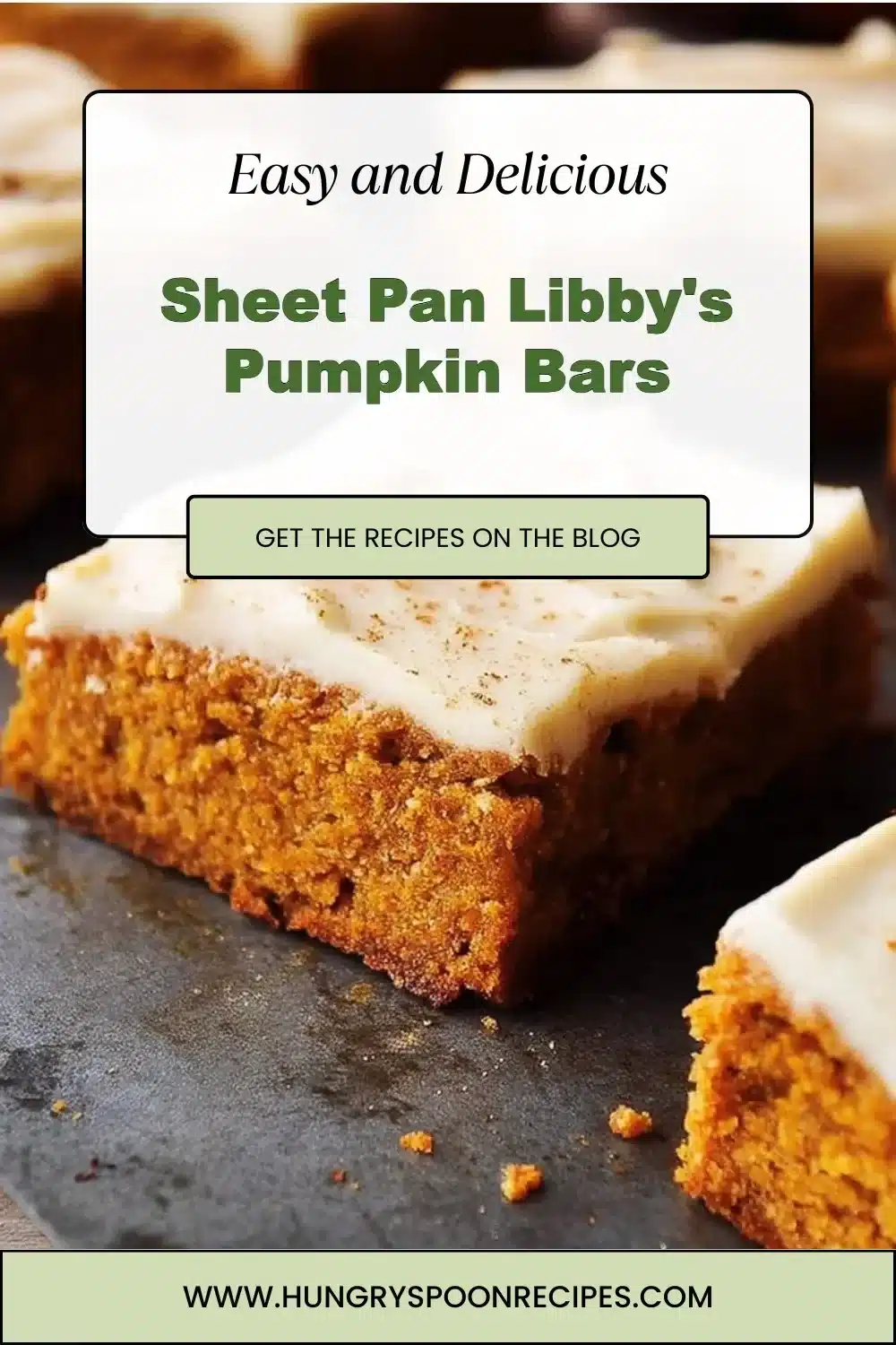 Sheet Pan Libby's Pumpkin Bars 1 Delicious sheet pan Libby's pumpkin bars topped with cream cheese frosting