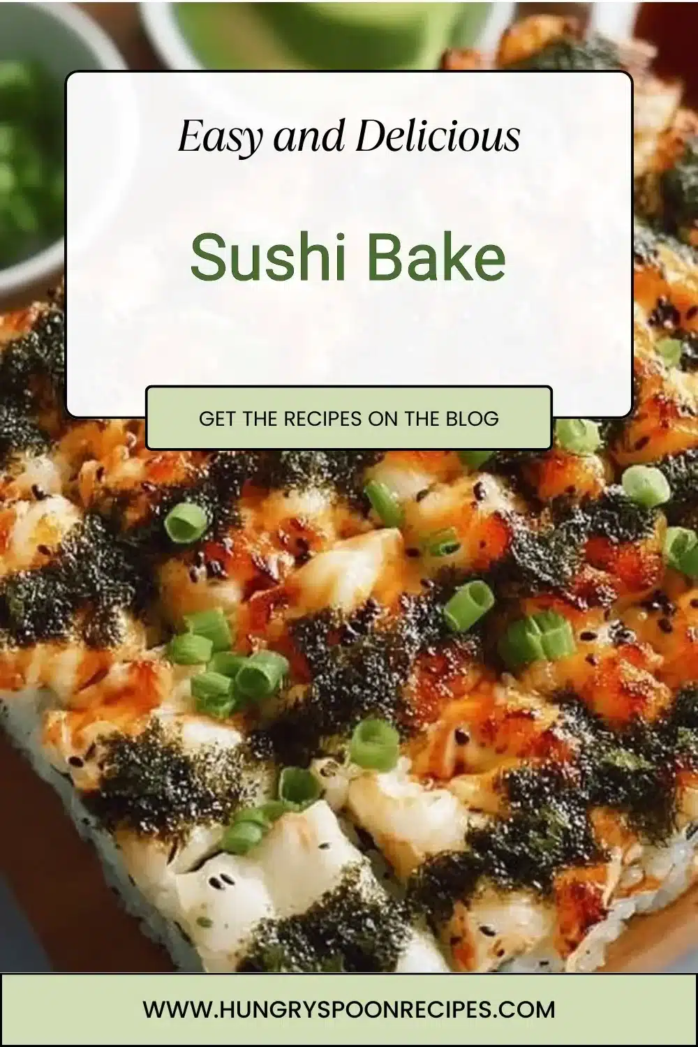 Sushi Bake 1 Delicious homemade sushi bake in a serving dish with fresh ingredients.