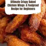 Ultimate Crispy Baked Chicken Wings: A Foolproof Recipe for Beginners 2 ultimate crispy baked chicken wings a foolproof r 2025 10 24 215534 150x150 1